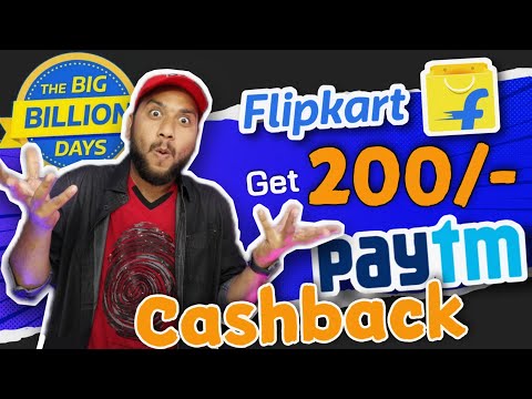 Flipkart Big Billion Days Sale Paytm Cashback Offer, Get flat 200 Paytm Cashback, Flipkart Offer