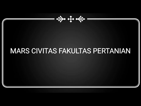 LIRIK MARS CIVITAS FAKULTAS PERTANIAN