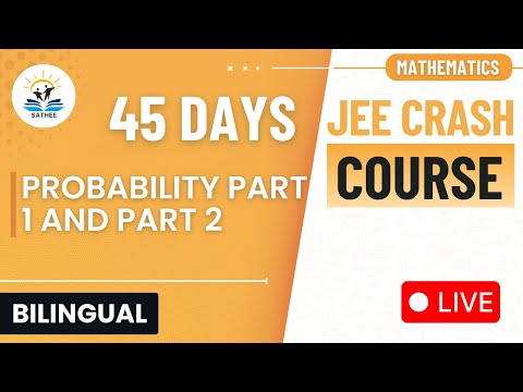 Mathematics For JEE-Main 2025 | Probability  Part 1 and Part 2 | Bilingual