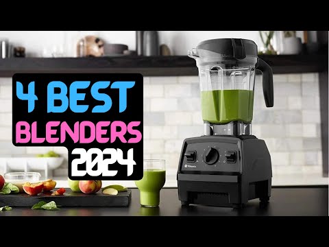 Best Blender | The 4 Best Blenders of 2024