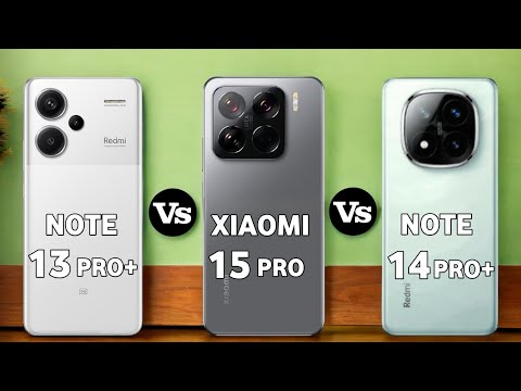 Redmi note 13 pro plus V/S Xiaomi 15 V/S Redmi Note 14 Pro plus #pn59tech