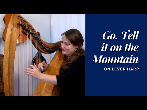 Go Tell It on the Mountain on Lever Harp | Christmas Instrumental Harp Music