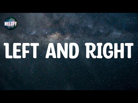 Charlie Puth - Left and Right (Feat. Jung Kook of BTS) (Lyrics)