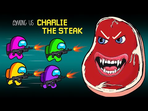 어몽어스 | Among Us vs. Charlie The Steak Characters | Among Us Animation