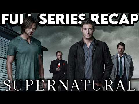 SUPERNATURAL Full Series Recap | Season 1-15 Ending Explained