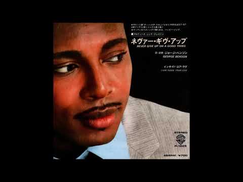 Never Give Up On A Good Thing　／　George Benson