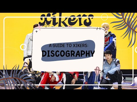 A Guide to xikers: Discography (2025)