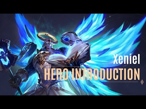 Xeniel Hero Introduction Guide | Arena of Valor - TiMi Studios