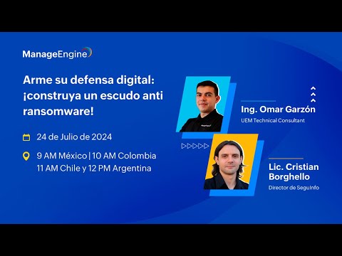 Webinar: Arme su defensa digital: ¡construya un escudo anti ransomware! | ManageEngine LATAM