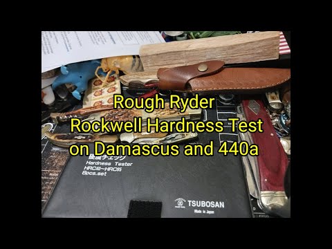 (1481) Rough Ryder Damascus and 440a Rockwell HRC Test