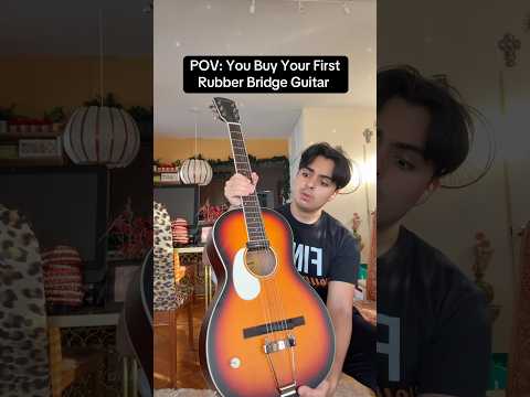 POV: You Buy Your First Rubber Bridge Guitar