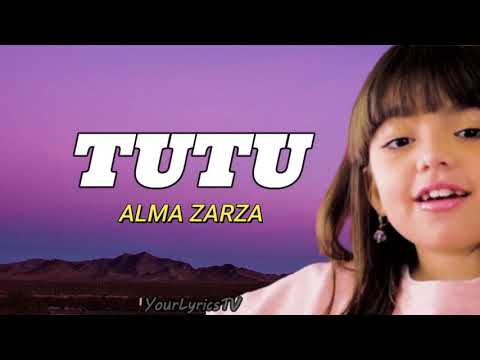 Alma Zarza - Tutu Lyrics | Tiktong Song