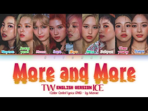 TWICE - MORE AND MORE (ENGLISH VERSION) COLOR CODED LYRICS