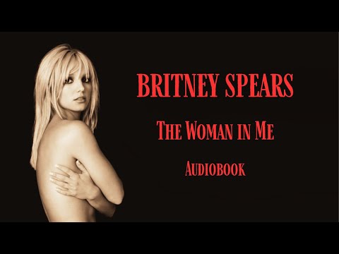 Unlocking The Power Of Women: The Britney Spears Audiobook Experience