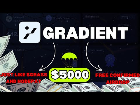 Gradient Network Airdrop || Zero Investment And 100% Confirmed Airdrop