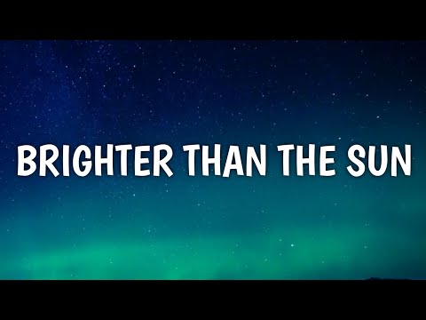 Colbie Caillat - Brighter Than The Sun (Lyrics) (From True Spirit)