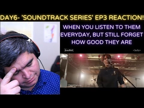 DAY6- Soundtrack Series EP3 'Sofa' REACTION!