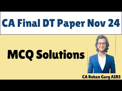 MCQ Solutions: CA Final DT Paper Nov 24