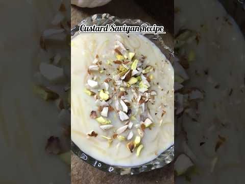 Custard Saviyan Eid Special Recipe #shorts #short #trendingshorts #saviyan #eidspecial #shortsfeed