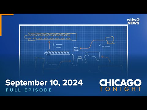 September 10, 2024 Full Episode — Chicago Tonight