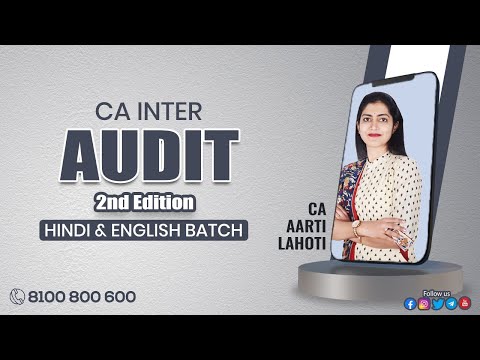 CA Inter Audit 1A | 2nd Edition | Hindi & English Batch | CA Aarti Lahoti