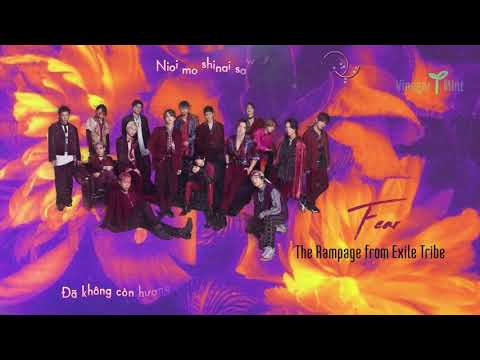 [Vietsub, kara] Fear - THE RAMPAGE from EXILE TRIBE