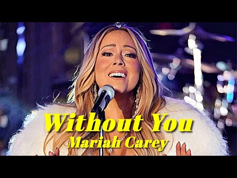 《Without You》Mariah Carey