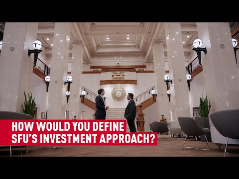 How would you define SFU's investment approach?