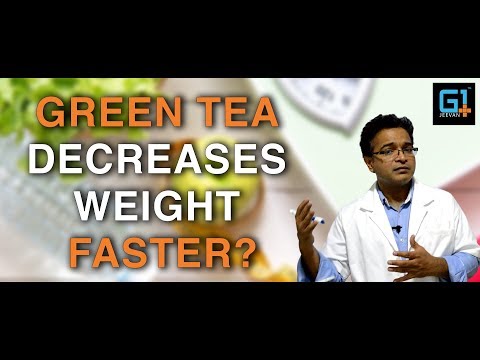 Does taking green tea help in decreasing my weight faster