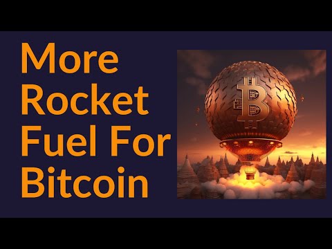 More Rocket Fuel For Bitcoin (FASB)