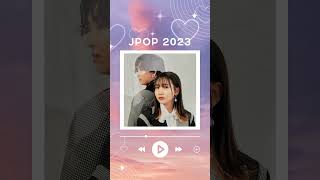 【2023年 最新】人気曲メドレー2023   日本の歌 人気 2023   2023年 ヒット曲 ランキング   J pop 最新曲ランキング 邦楽 2023