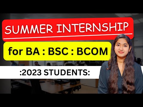 What is Summer Internship For College Students | WB college Summer Internship | BA : Bsc : BCOM |