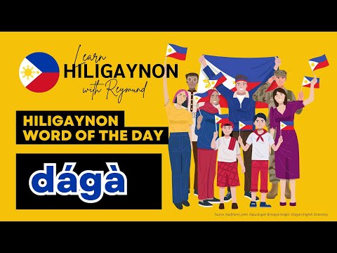 dagá | Hiligaynon/Ilonggo Word of the Day | LEARN HILIGAYNON/ILONGGO #ilonggo #hiligaynon