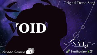 VOID - Synthesizer V NYL Original Demo Song