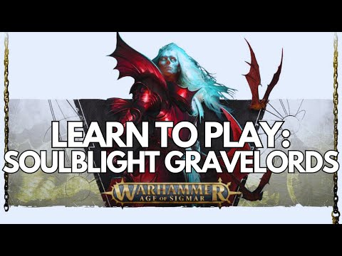 (OUTDATED 3rd ED) SOULBLIGHT GRAVELORDS Beginner Army Guide