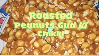 Roasted peanuts chikki|gud Peanuts chikki |Hindi Sindhi Food