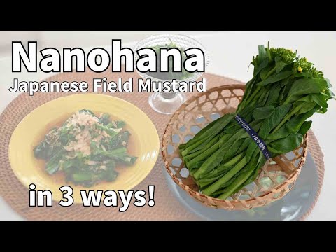 【Field Mustard 】Taste of Japan: 3 Quick and Healthy Nanohana  Recipes You Must Try! Spring Detox