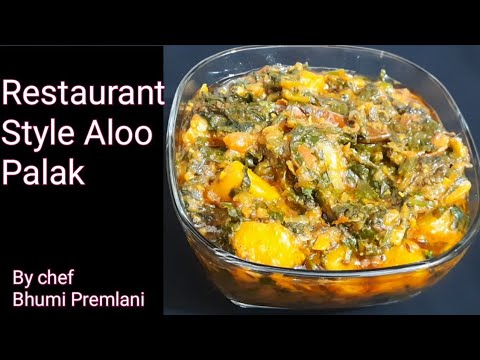 Restaurant Style Tasty Aloo Palak by Chef Bhumi Premlani | dhaba jesi aloo palak | hindi Sindhi Food