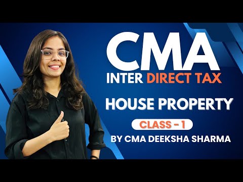 Income from House Property | CMA Inter | CA Inter | Class 1