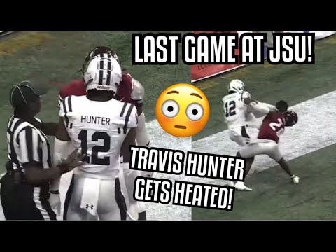 Travis Hunter LAST GAME @ Jackson State 🔥 Travis Hunter GETS HEATED! JSU Vs NC Central highlights