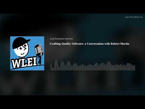 Crafting Quality Software: a Conversation with Robert Martin