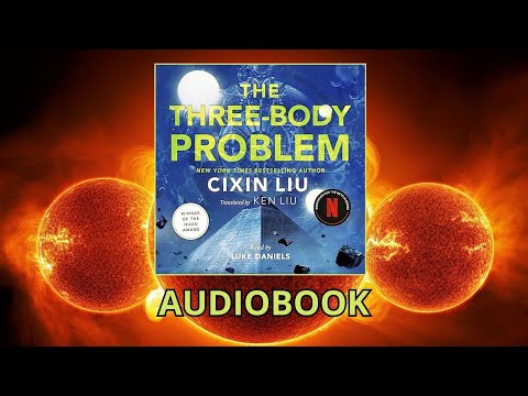 The Three Body Problem Audiobook - Cixin Liu