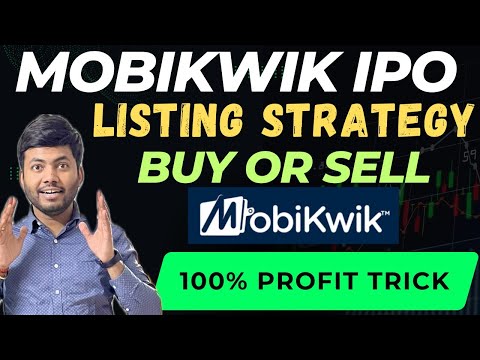 Mobikwik IPO Listing Strategy🔥| Right time to Buy | Buy or Sell | Latest IPO GMP