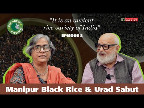 E08 Manipur Black Rice & Urad Sabut | Dal Bhaat | The Green Kitchen