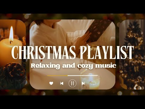 [playlist] Soothe your tired mind with Christmas BGM🎄Cozy playlist