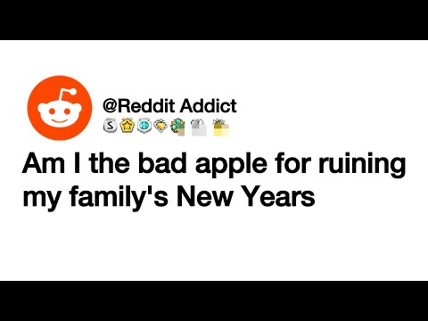 Am i the bad apple for ruining mu family’s New years || Reddit stories // 2025 #redditaita