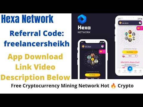 #Hexa Network | Hexa Coin || Reference Code:  freelancersheikh || #hexanetwork #hexacoins #hexa #nft