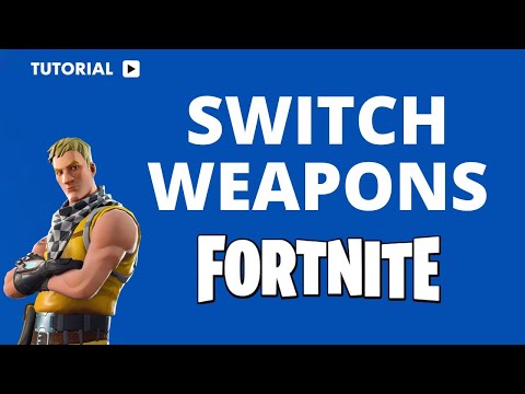 How to Switch Weapons in Fortnite