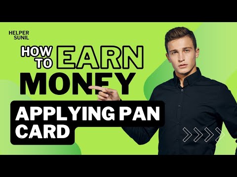 How to Earn Money by Applying PAN Card | How to Apply PAN Card 2024