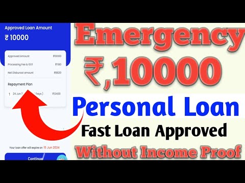 Emergency Personnel Loan Rs,10000 Personal Loan Approved without salary slip No Income Proof